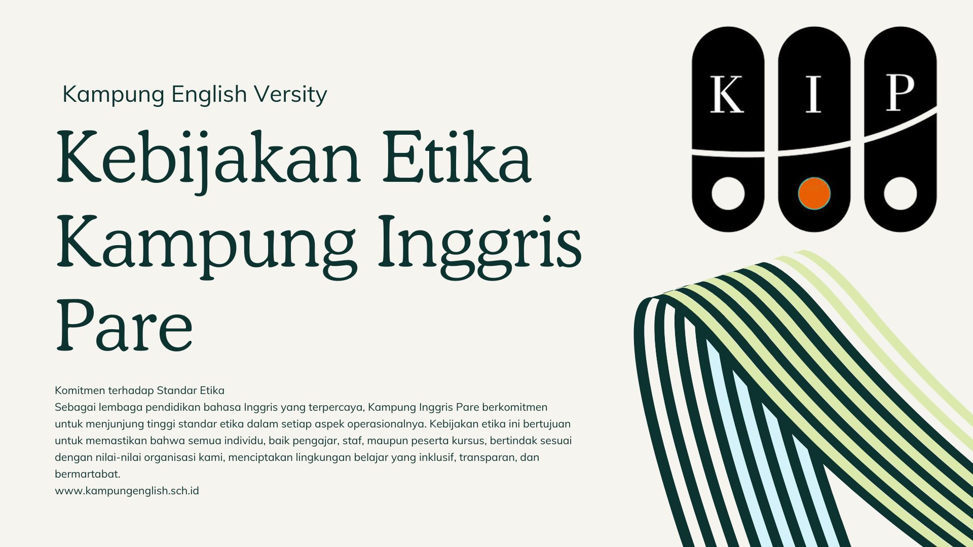 Kebijakan Etika Kampung Inggris Pare - Bahasa Inggris Center