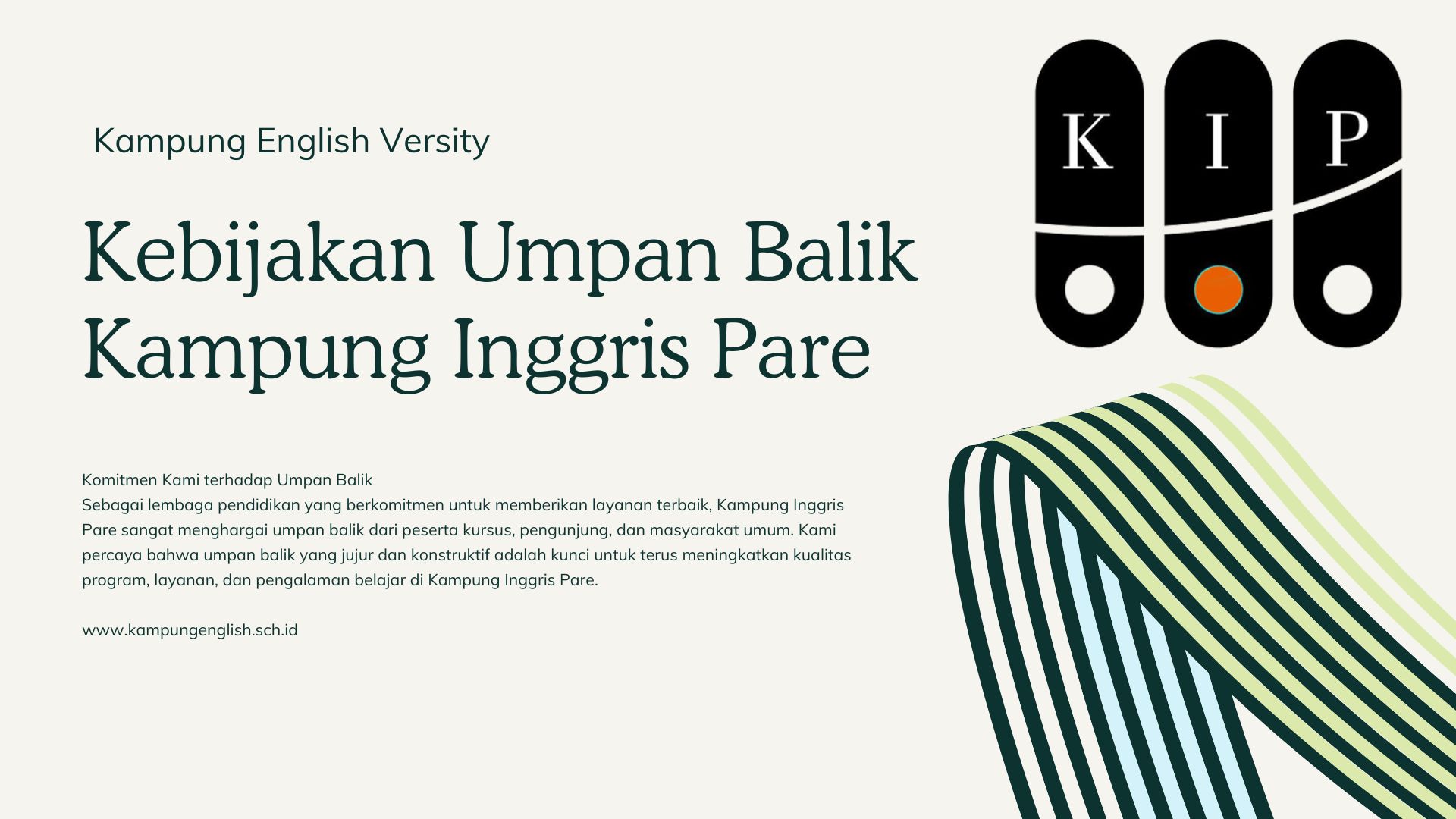 Kebijakan Umpan Balik Kampung Inggris Pare - Bahasa Inggris Center